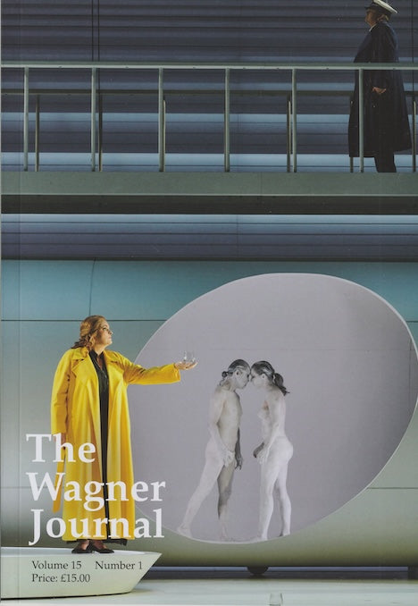 The Wagner Journal, March 2021, Volume 15, Number 1